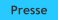Presse
